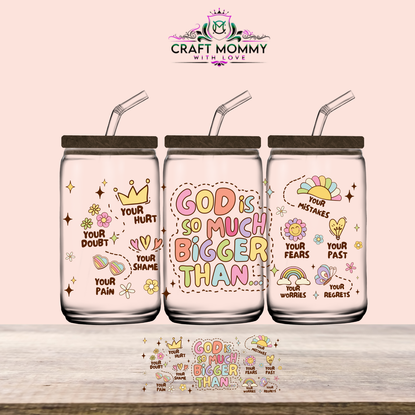 God is so much bigger than -UV DTF Wrap 16 oz