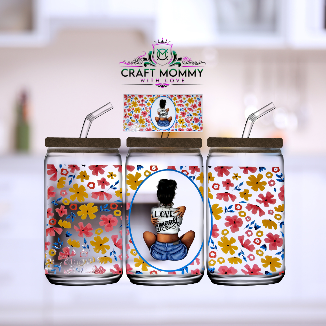 Love your self 001- DTF Wrap 16 oz