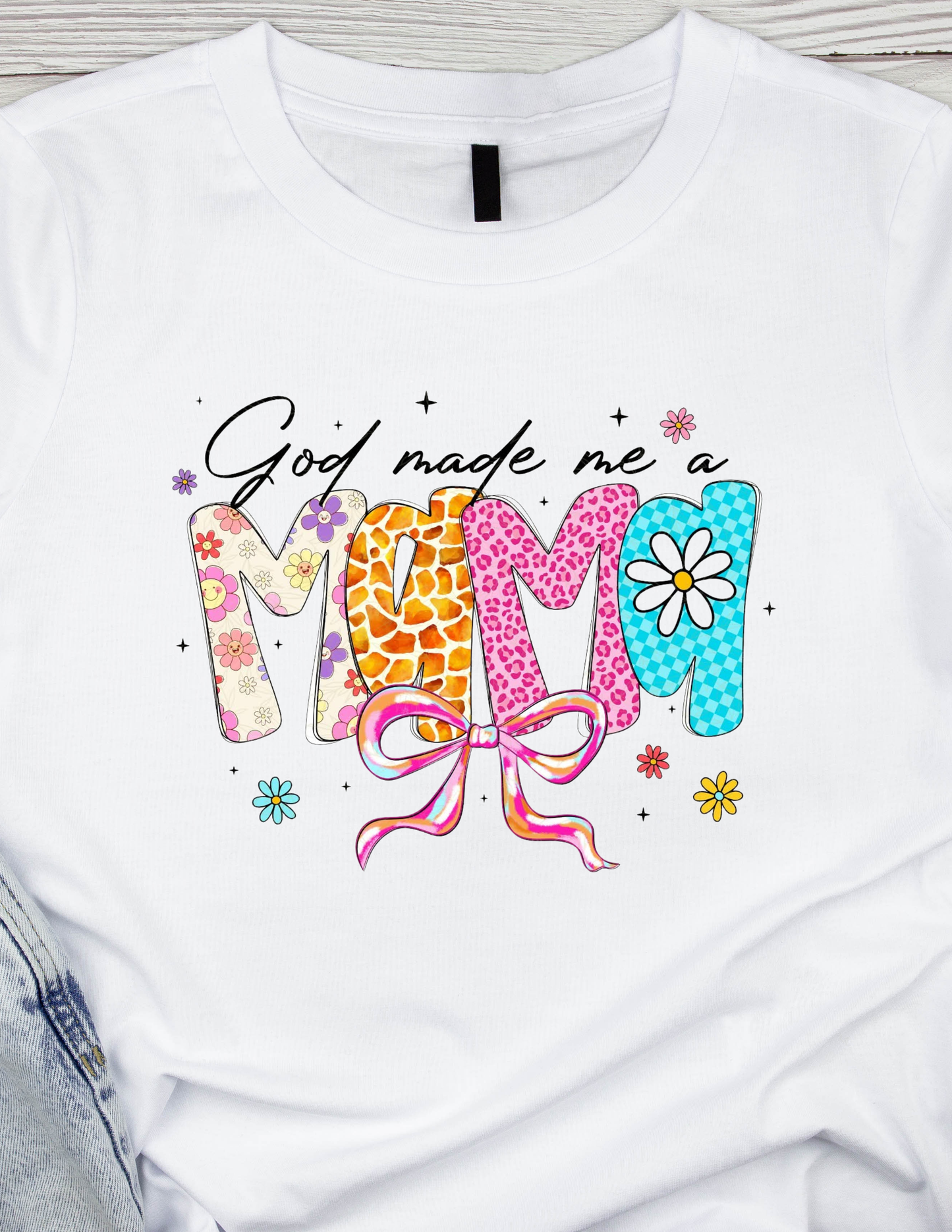 God Made me a Mama- DTF TRANSFER Prints 10 x 6 inches
