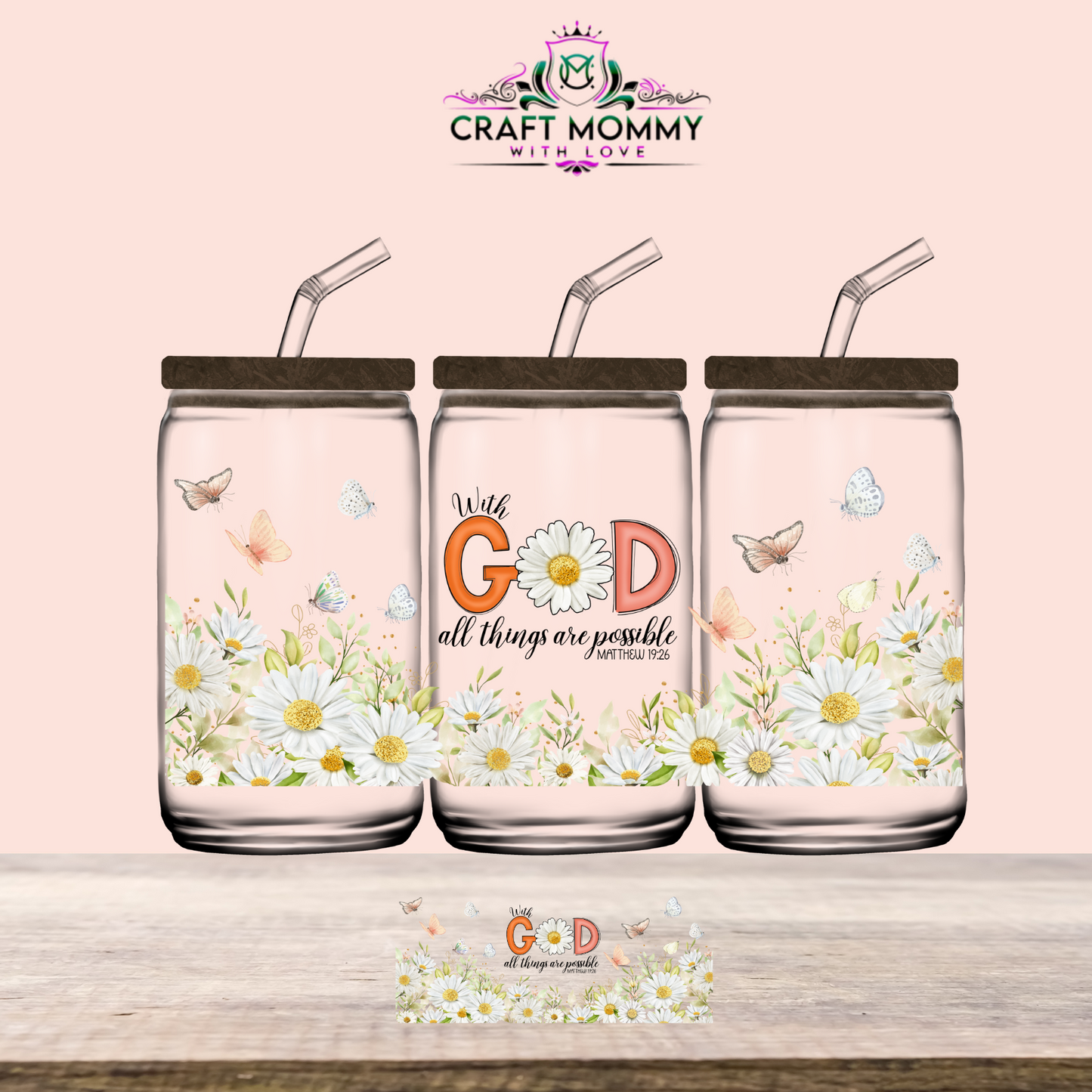 Matthew 19:26 -UV DTF Wrap 16 oz