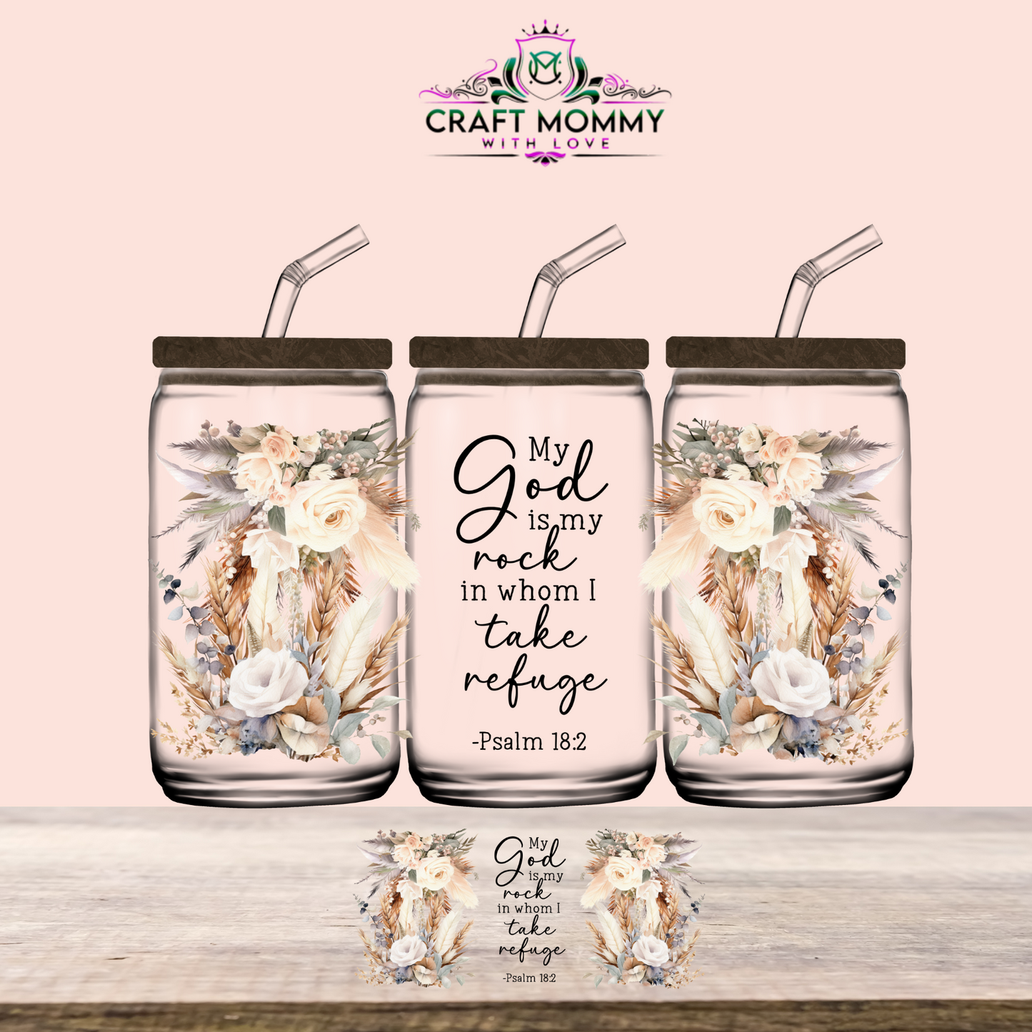 Psalm 18:2- UV DTF Wrap 16 oz