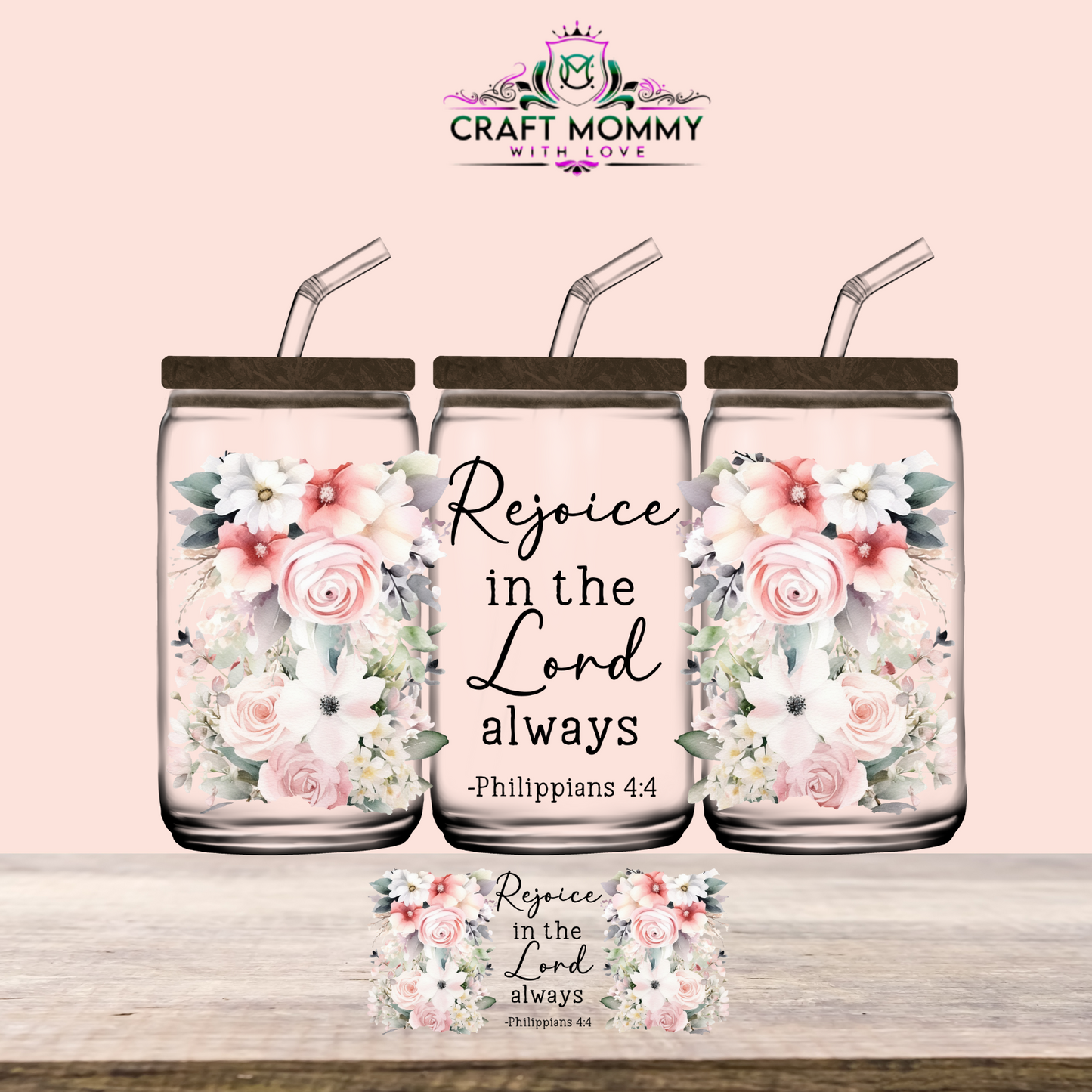 Philippians 4:4 - UV DTF Wrap 16 oz