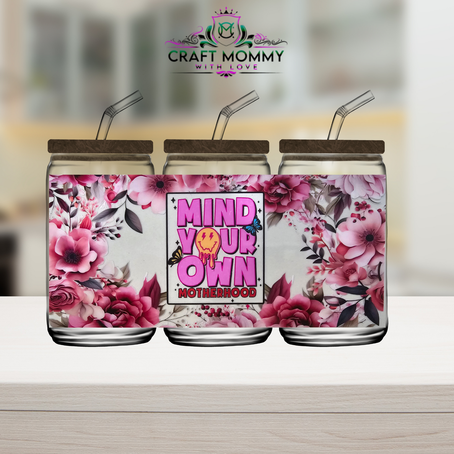 Mind your own Motherhood - UV DTF Wrap 16 oz