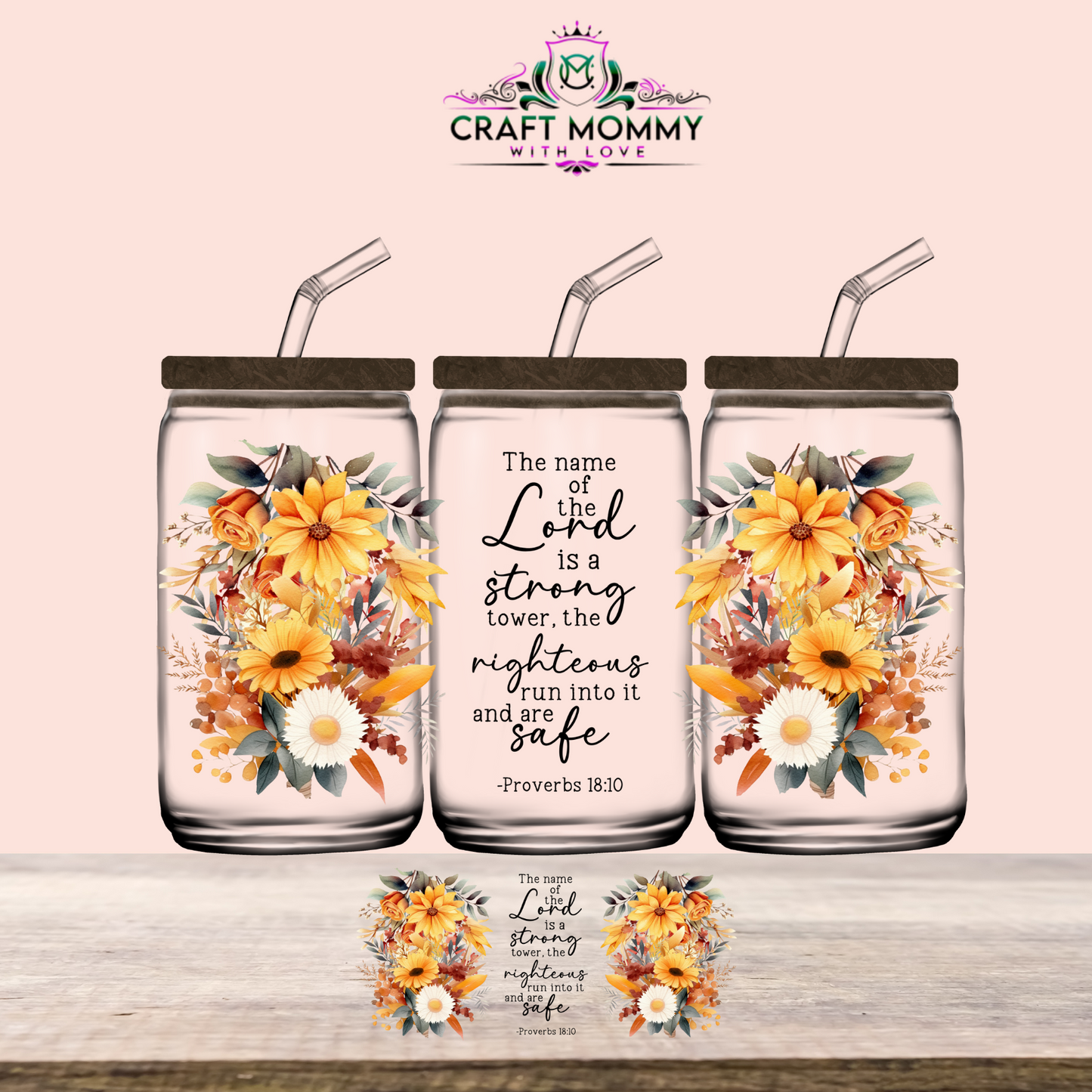 Proverbs 18:10 - UV DTF Wrap 16 oz