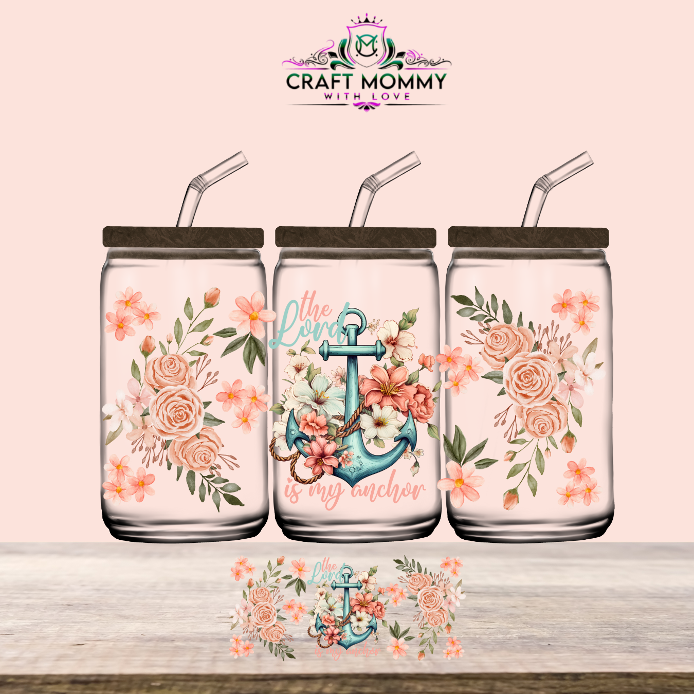 The Lord is my Anchor -UV DTF Wrap 16 oz