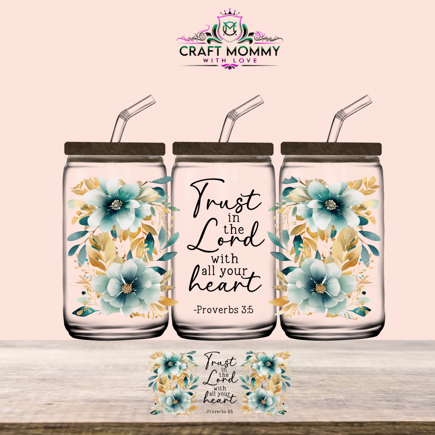 Proverbs 3:5 - UV DTF Wrap 16 oz