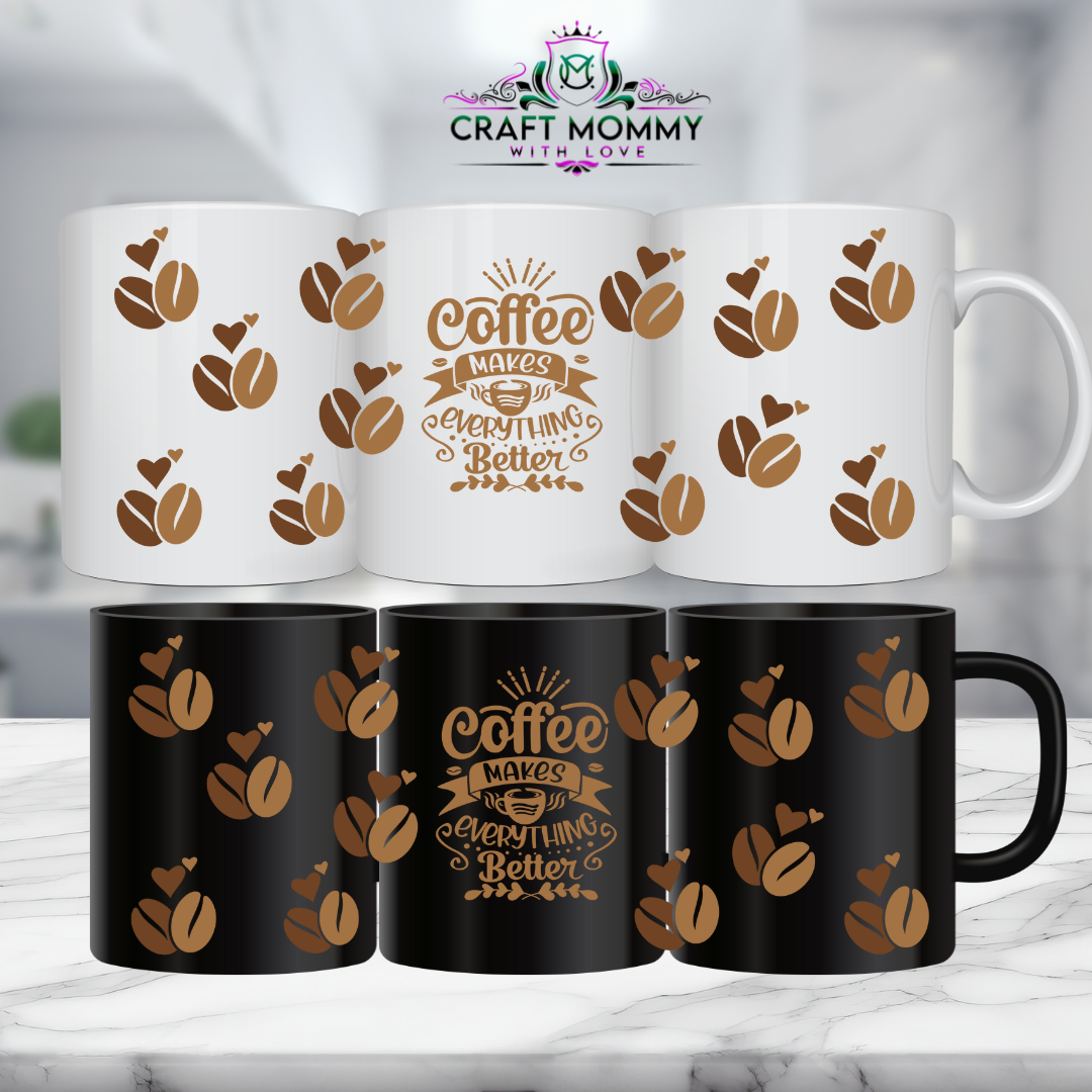 11 oz. Mug UV DTF Wrap- Coffee makes everything better