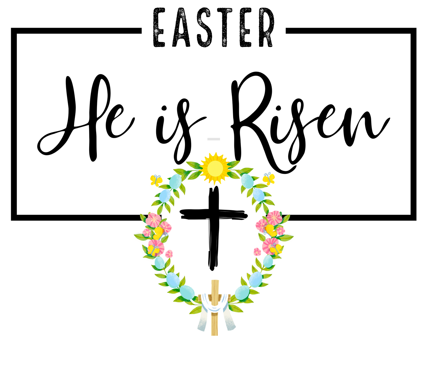 FREE Digital Transparent PNG File- Easter He is Risen