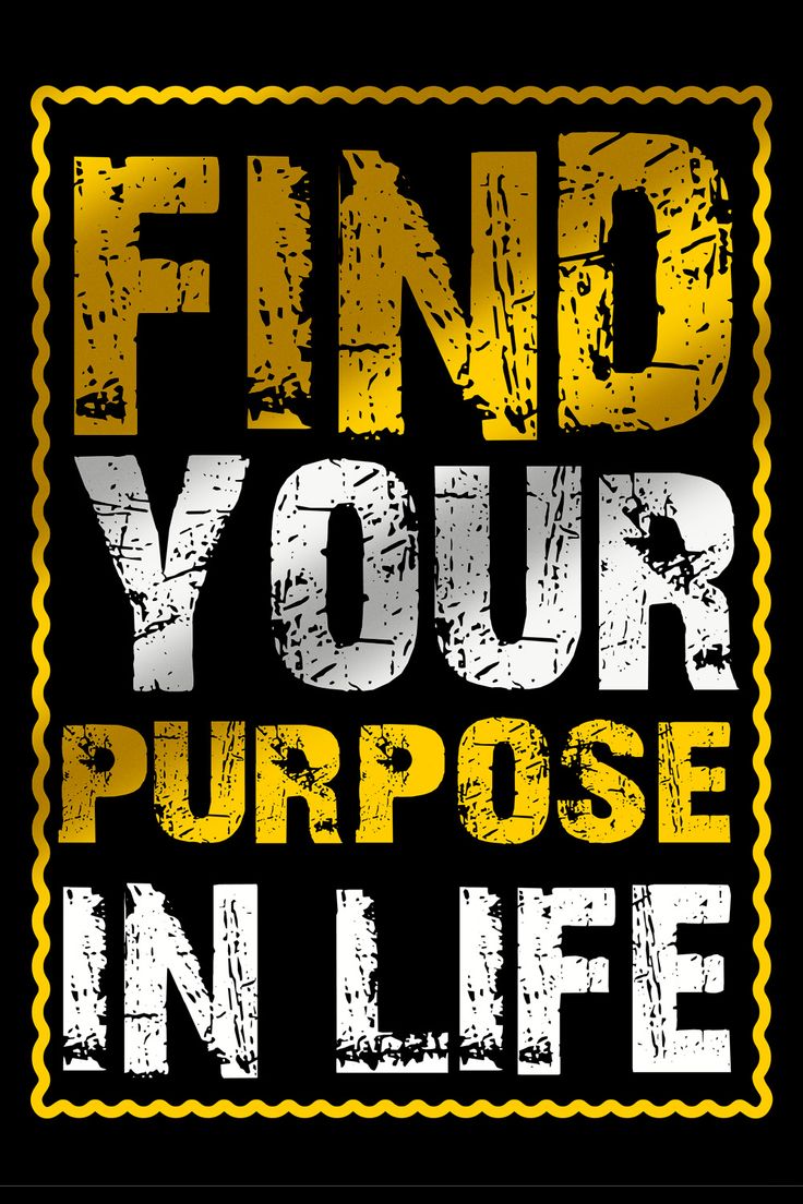 Find your Purpose in life - DTF TRANSFER Prints