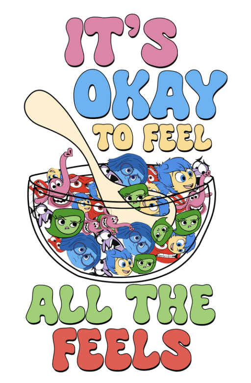 It's okay to feel all the feels - UV DTF Decal