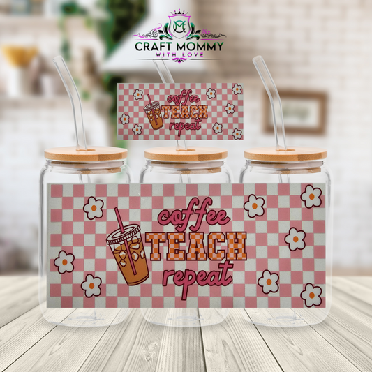 Retro coffee teach repeat- UV DTF Wrap 16 oz