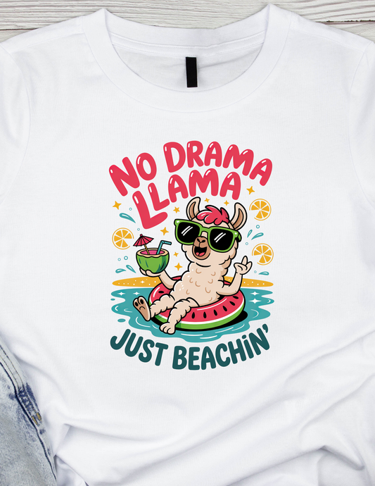 No Drama Llama Just Beaching -DTF TRANSFER Prints  10 x 10 inches