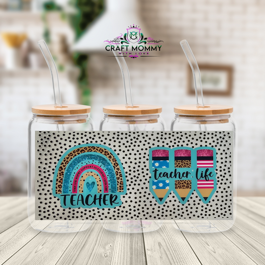 Teacher Life - UV DTF Wrap 16 oz