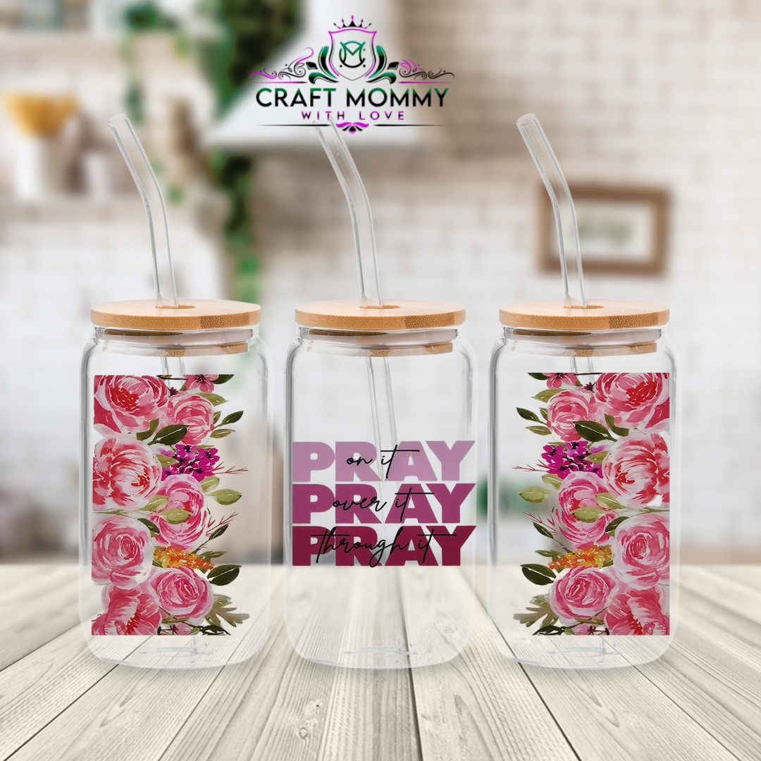 PRAY PRAY Pink Floral- UV DTF Wrap 16 oz