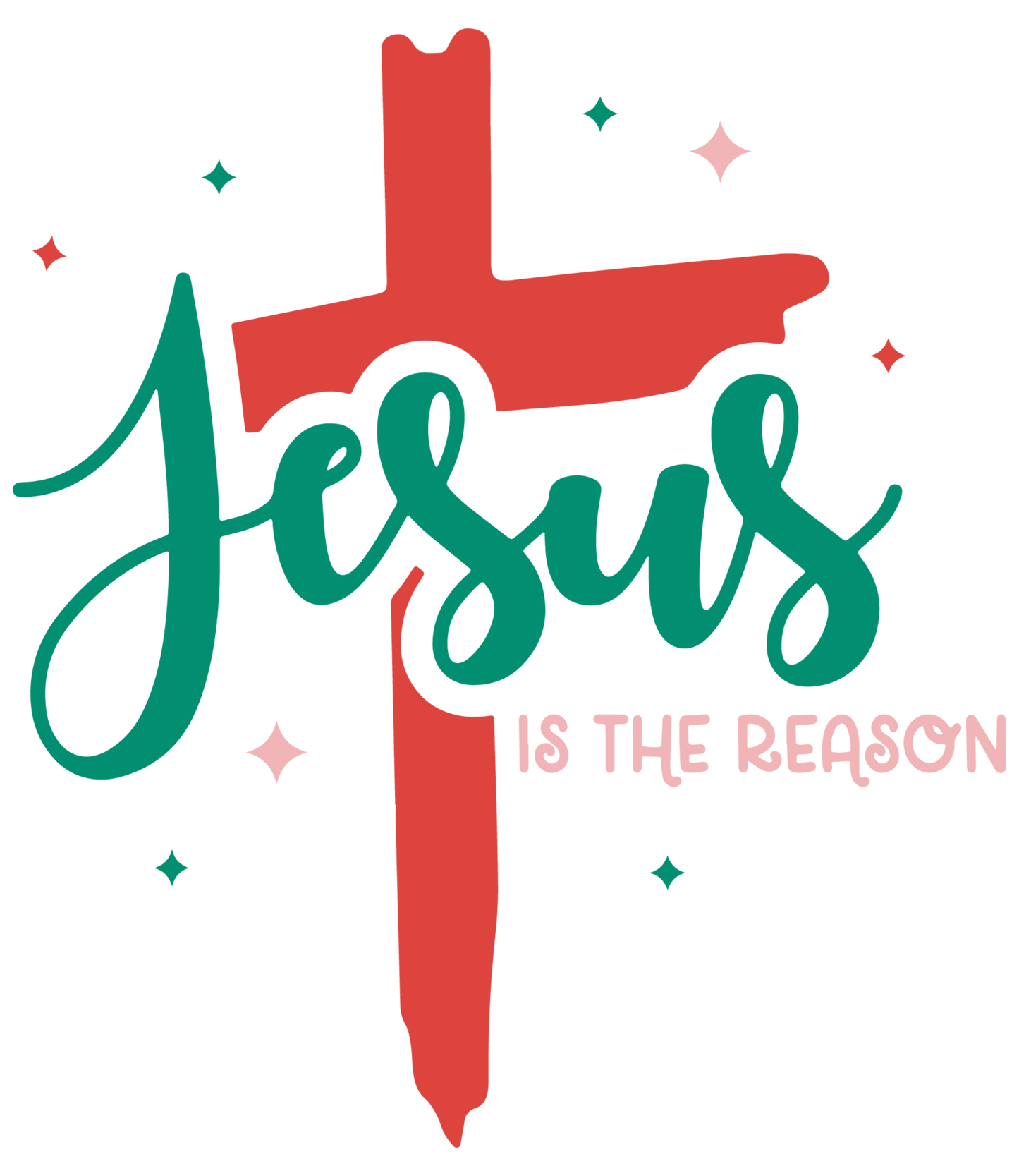 Jesus is the reason - DTF transfer