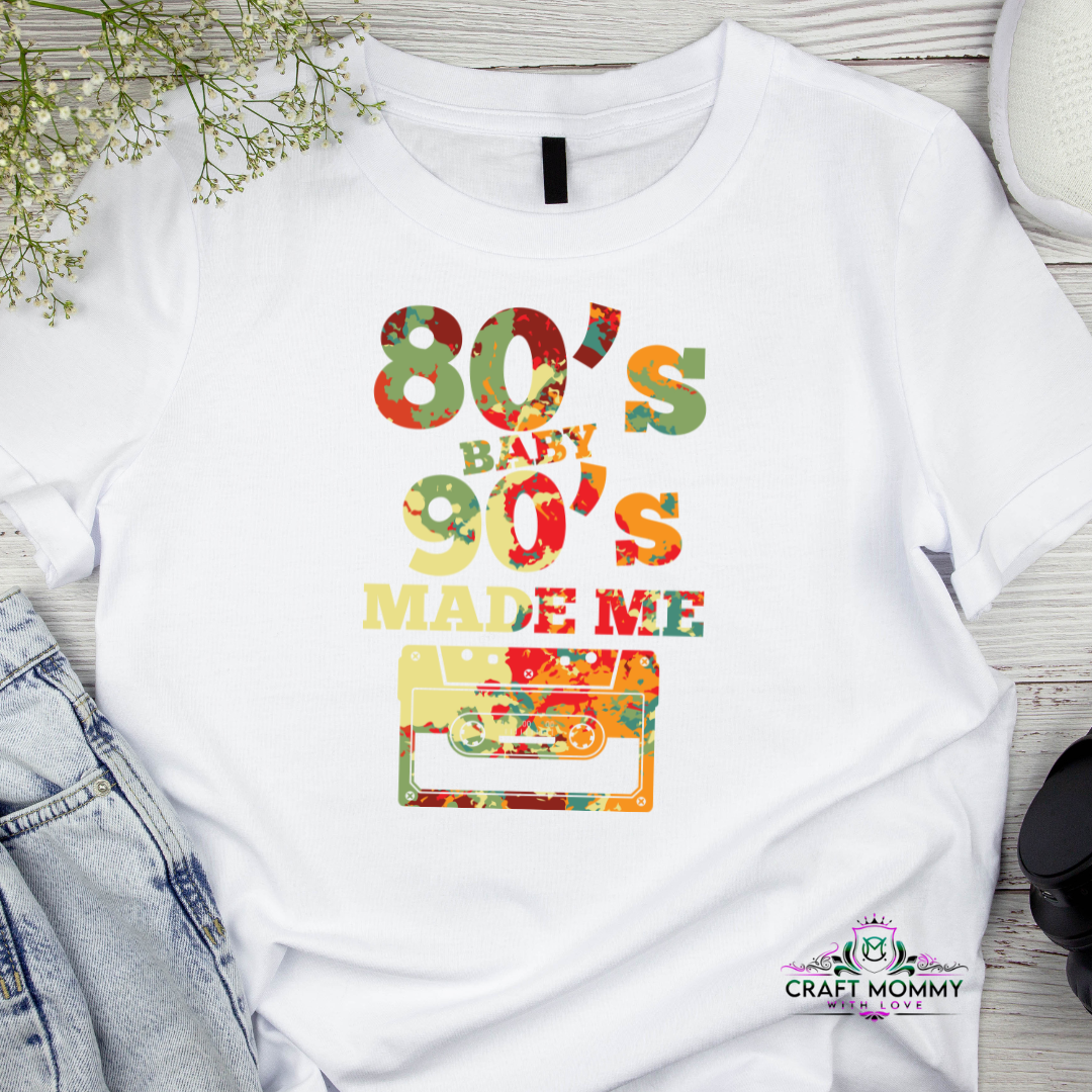 80's and 90's Made me