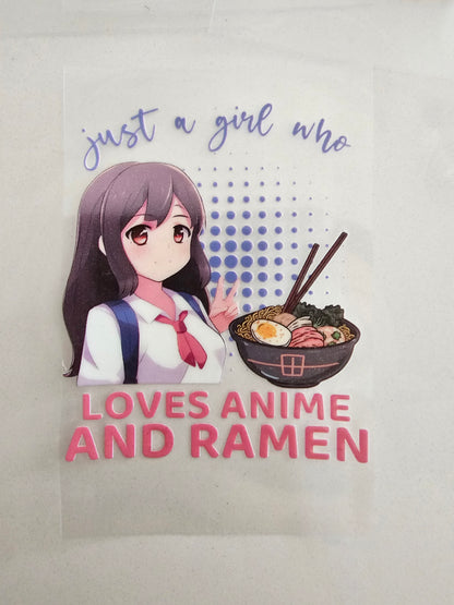 Just a girl who loves Anime and ramen -   UV DTF Decal