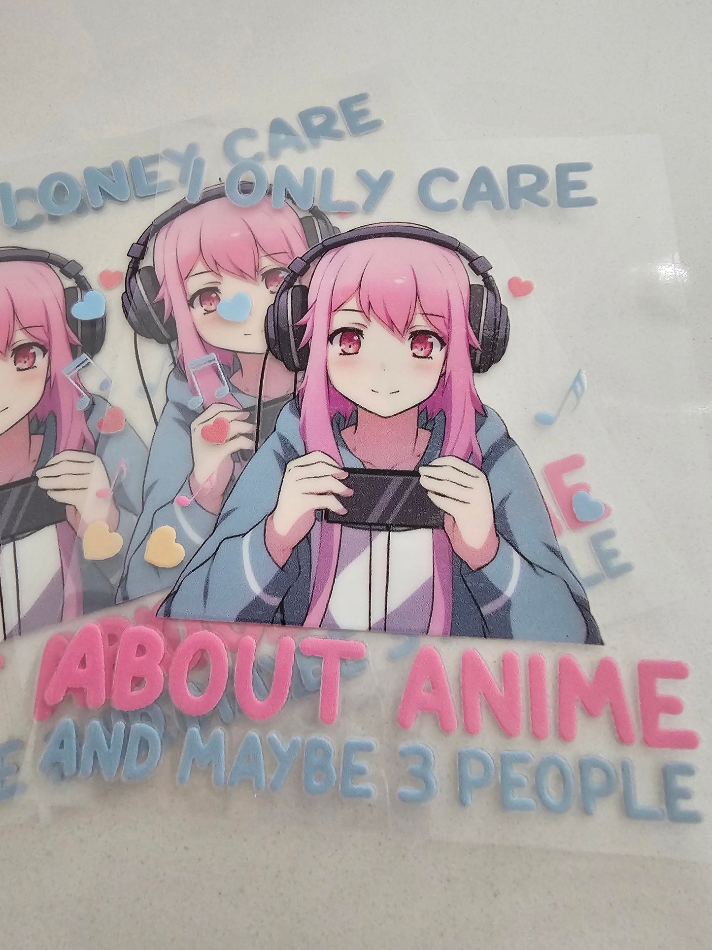 I only care about anime and maybe 3 people  -   UV DTF Decal