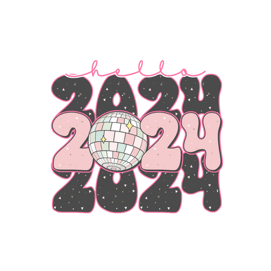 Hello 2024 disco ball - DTF transfer