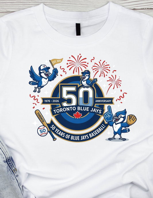50th Toronto Blue Jays -DTF TRANSFER Prints  10 x 10 inches