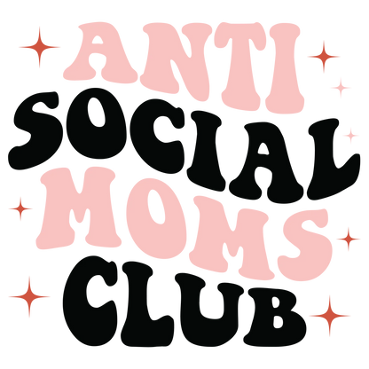 Anti Social Moms Club