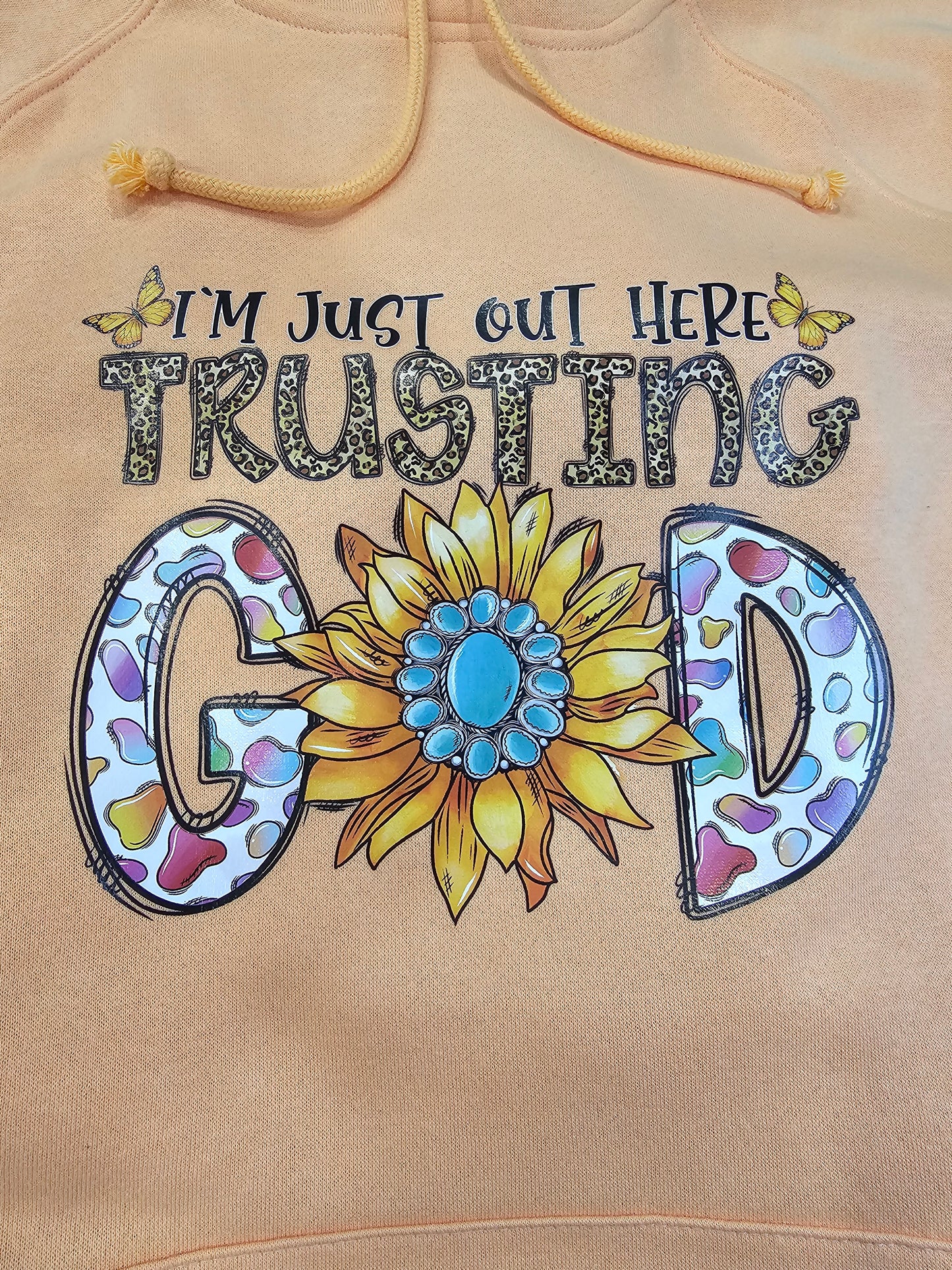 I'm just out here trusting God- DTF TRANSFER 8 x 10